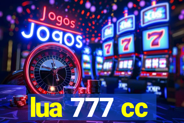 lua 777 cc